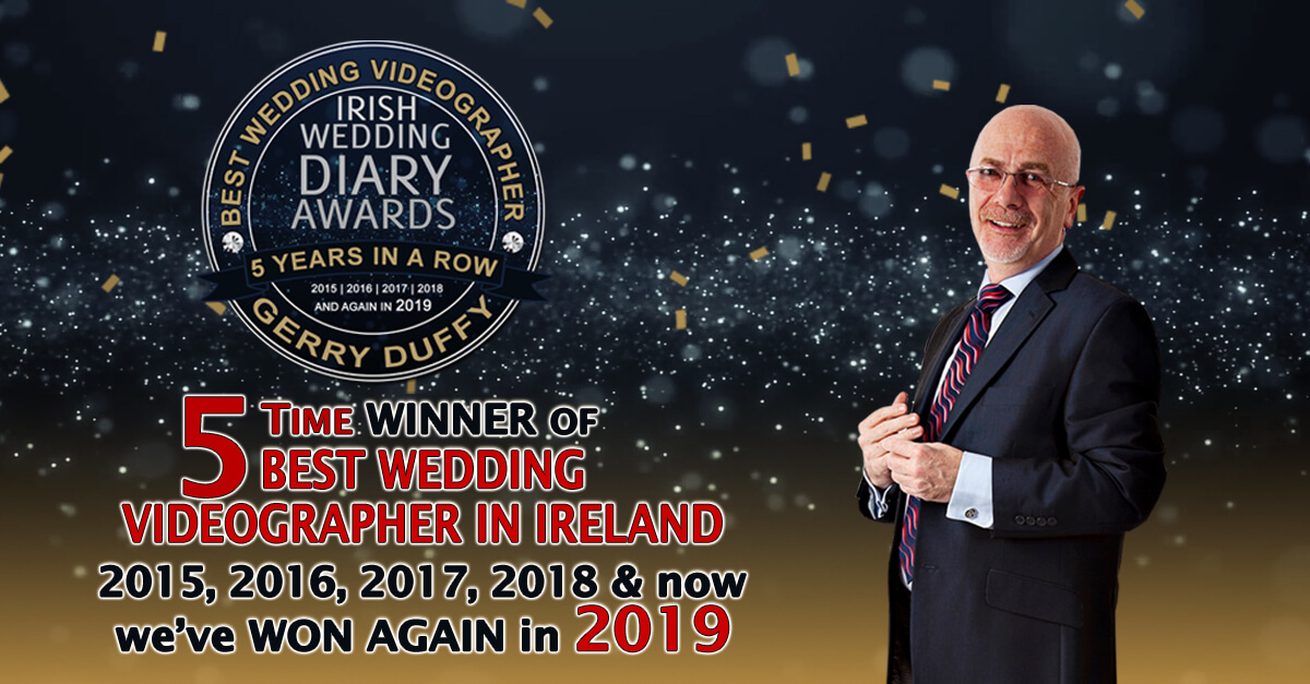 Gerry Duffy Ireland's Best Wedding Videographer 2017 plus 2016 and